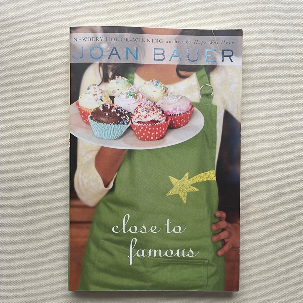 Close to Famous by Joan Bauer